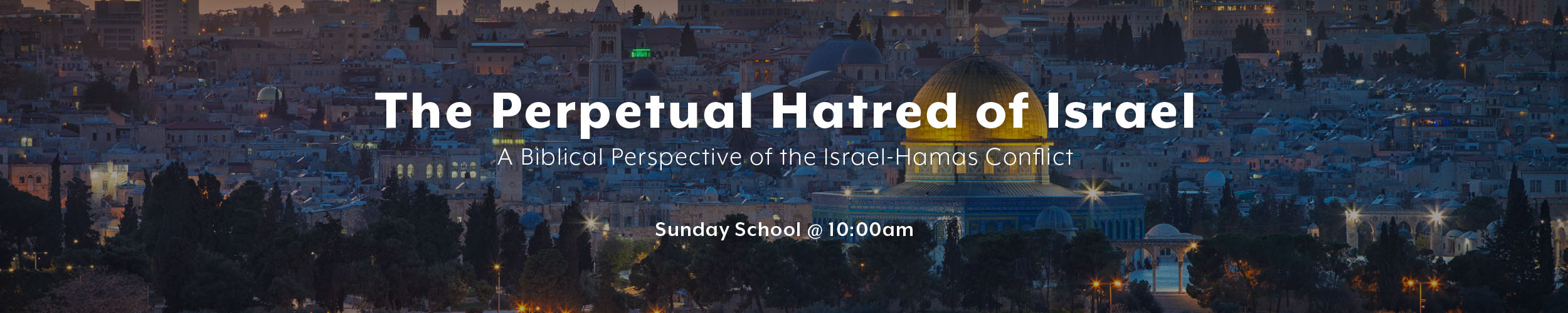 The Perpetual Hatred of Israel: A Biblical Perspective of the Israel-Hamas Conflict