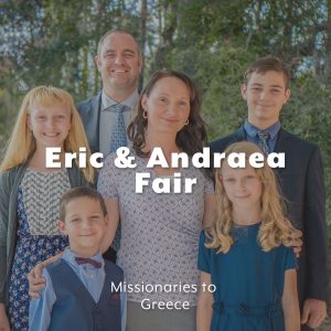 Fair Family: Missionaries to Greece
