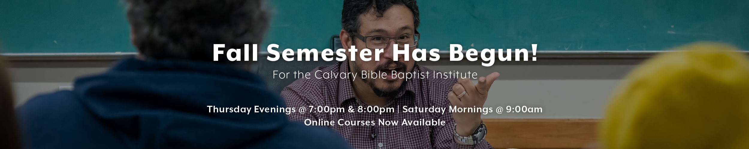 Fall Semester of Bible Institute Has Begun